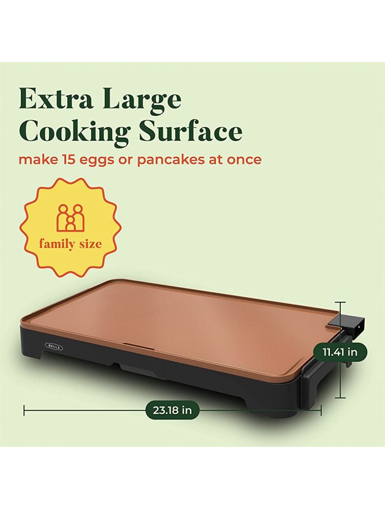 BELLA XL Electric Ceramic Titanium Griddle Make 10 Eggs At Once Healthy-Eco Non-stick Coating Hassle-Free Clean Up Large Submersible Cooking Surface 12 x 22 Copper Black - B78E3GIN7